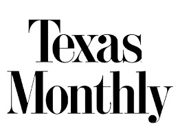 Texas Monthly Magazine Feature